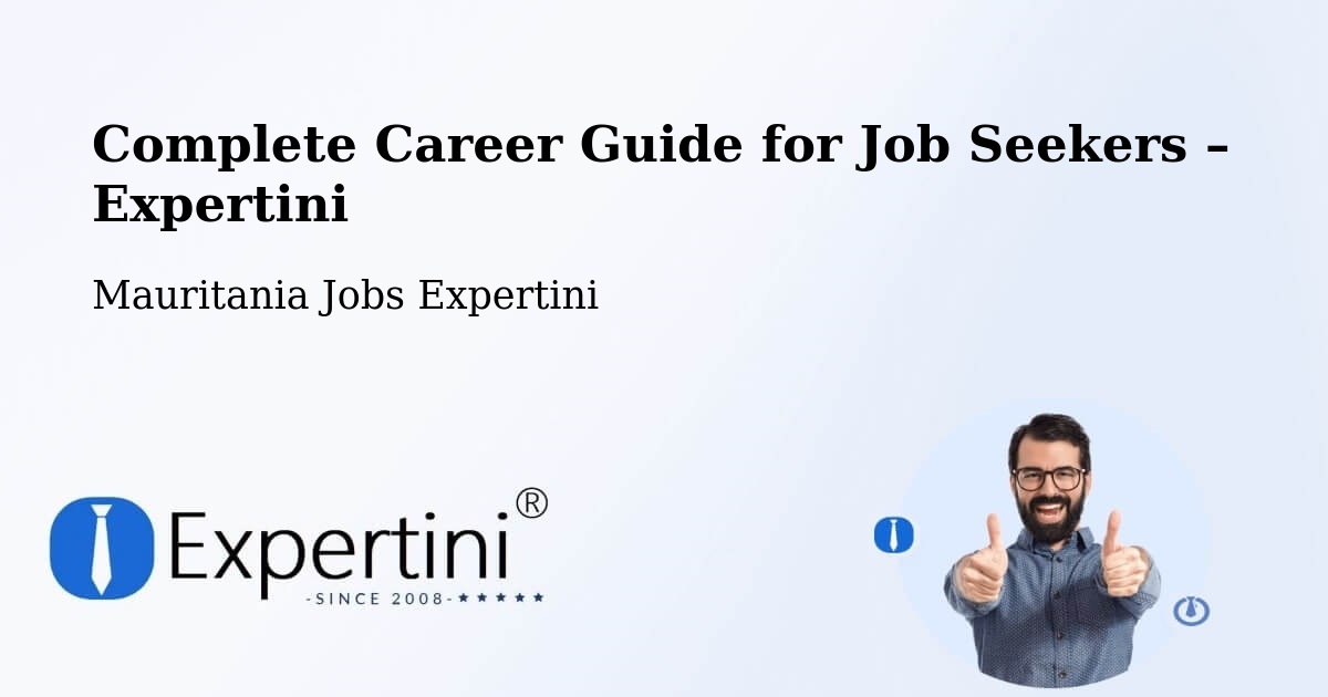 Career Guide for Job Seekers – Mauritania - Mauritania Jobs Expertini