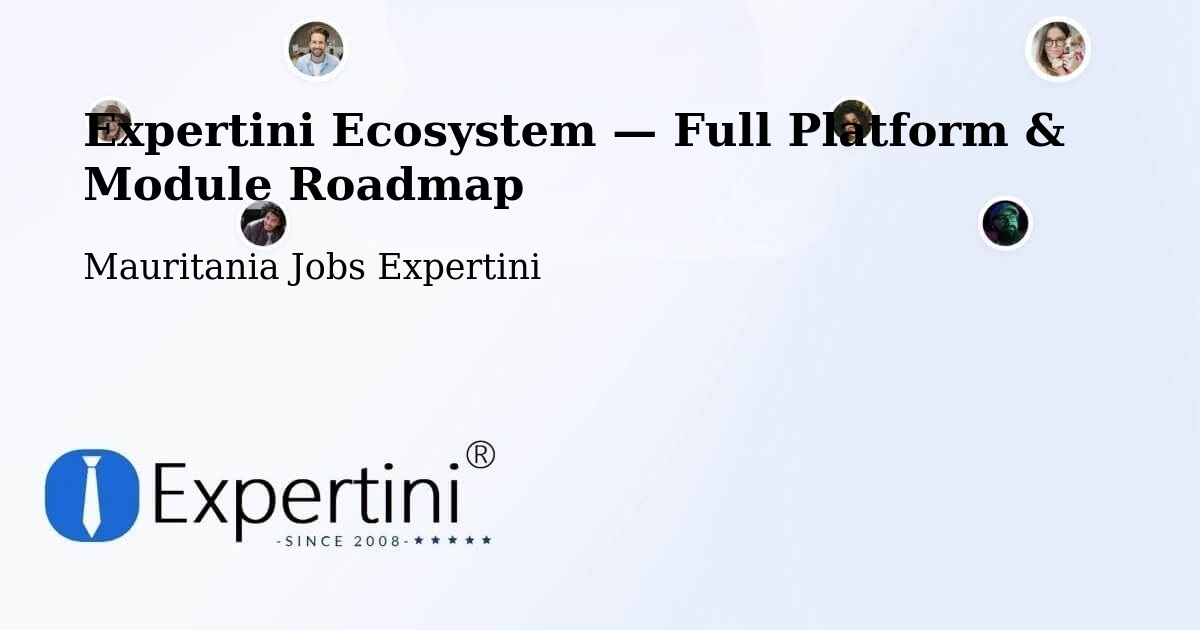 Expertini Ecosystem — Full Platform & Module Roadmap – Mauritania